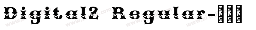 Digital2 Regular字体转换